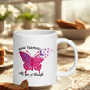 Grow Through It — Butterfly Motivational Mug