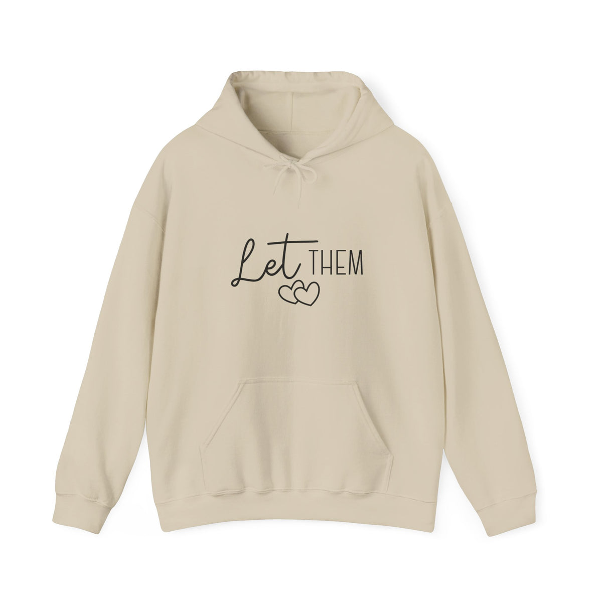 'Let Them' Unisex Hooded Sweatshirt