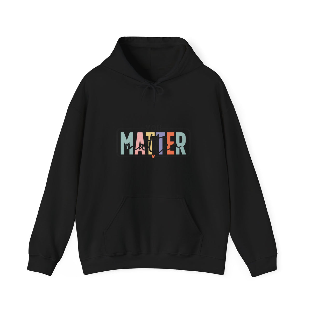 'You Matter' Hoodie