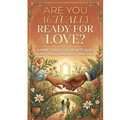 Are You Ready For Love?