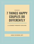 7 Things Happy Couples Do Differently ( A Licensed Therapist Explains)