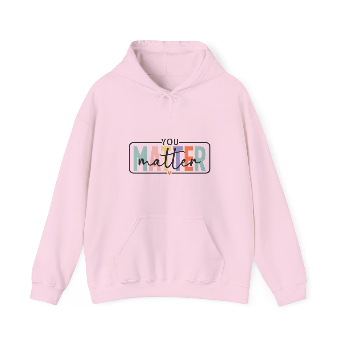 'You Matter' Hoodie