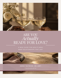 Are You Ready For Love? Relationship Guide for Personal Growth