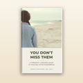 You Don't Miss Them ebook by Sherly Raymond, LMFT, a therapist-created guide to healing after heartbreak. The book cover shows a woman seen from behind looking out at the sea.