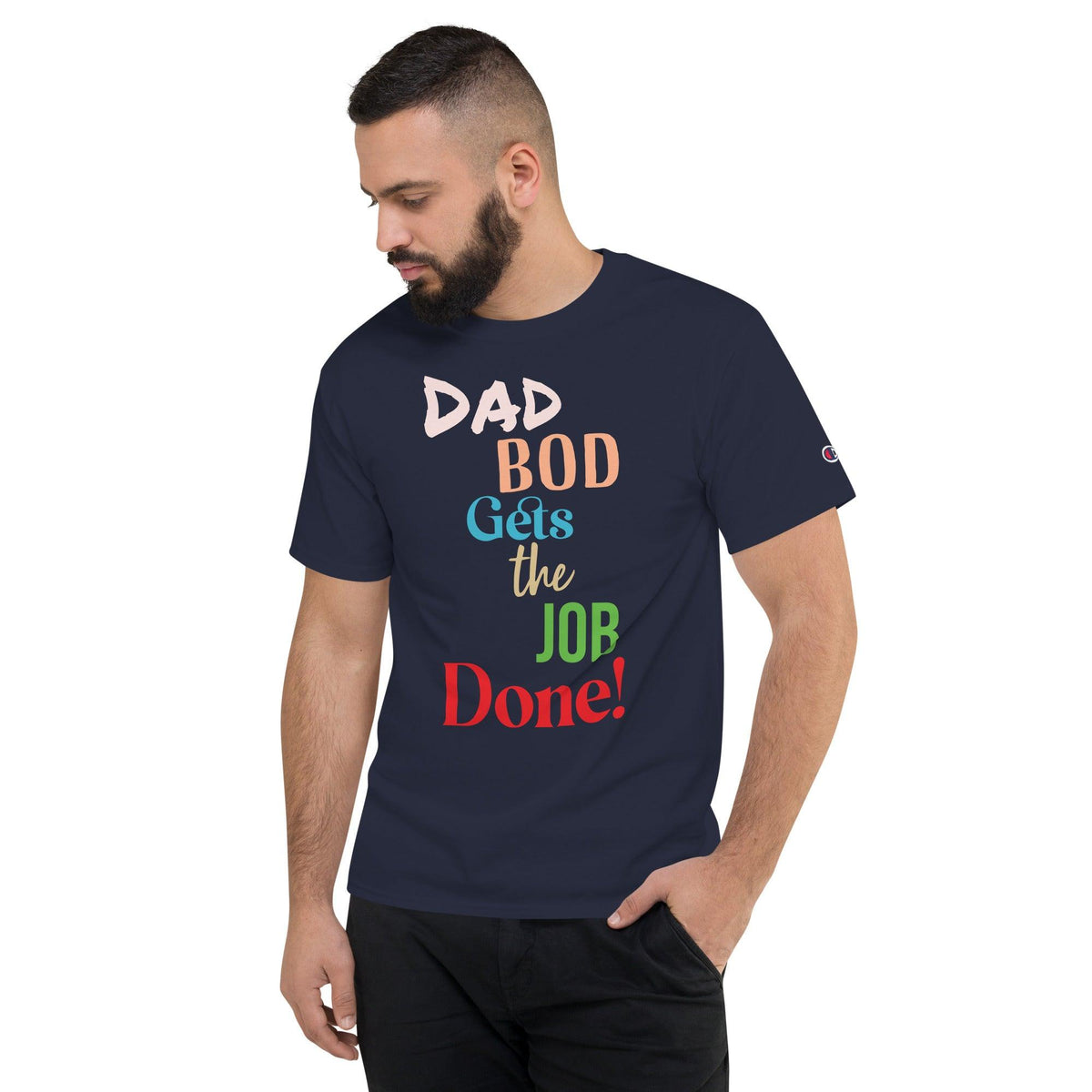 Champion Dad Bod Premium Tee: Celebrate Every Dad! - TheraMerch