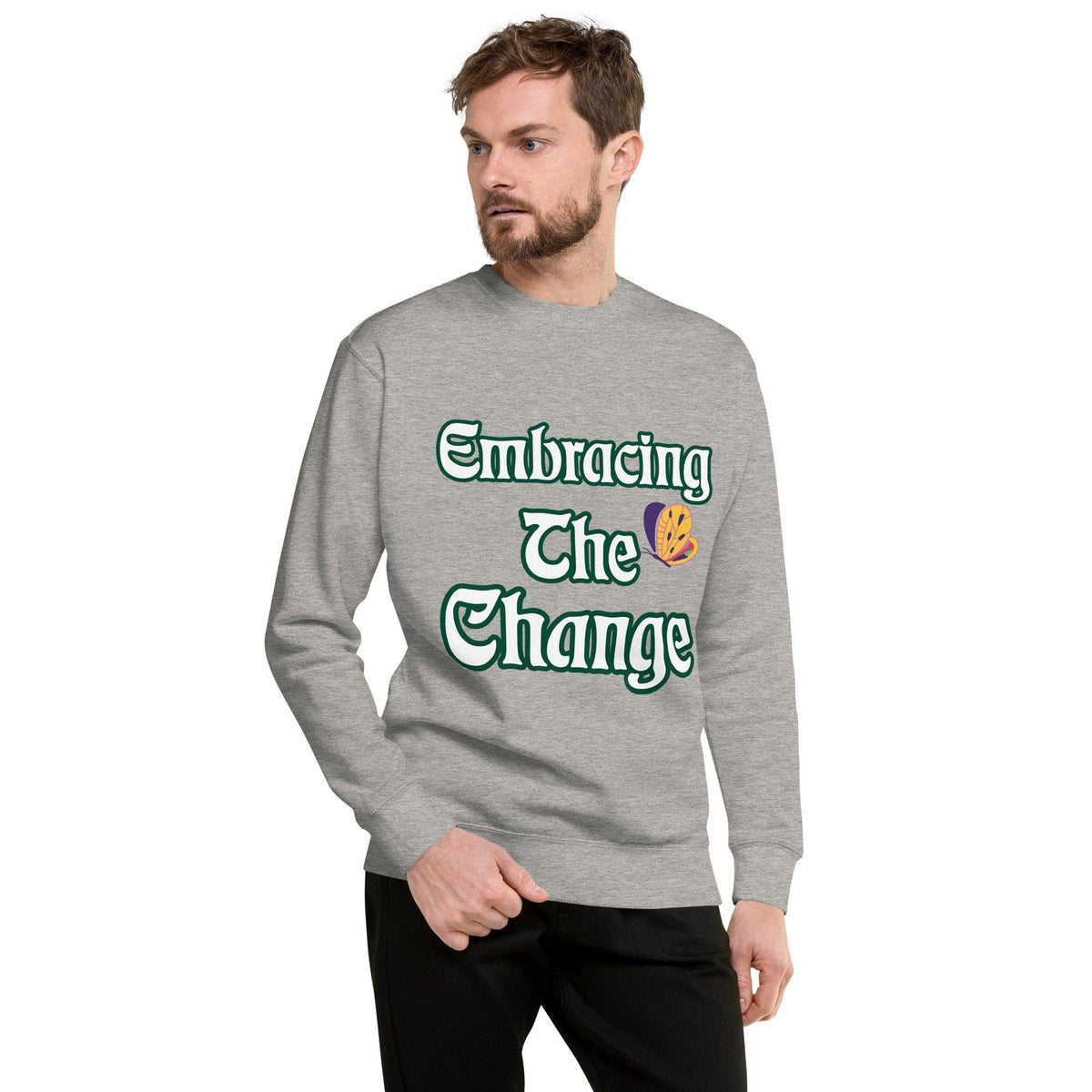 Embrace Change Unisex Premium Sweatshirt - TheraMerch