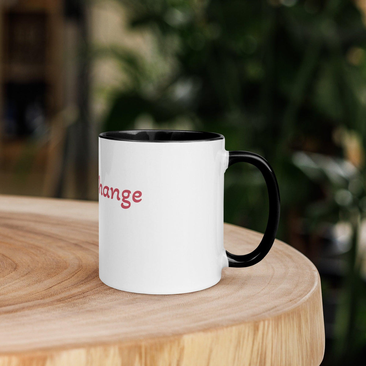 Embrace the Change Mug - TheraMerch