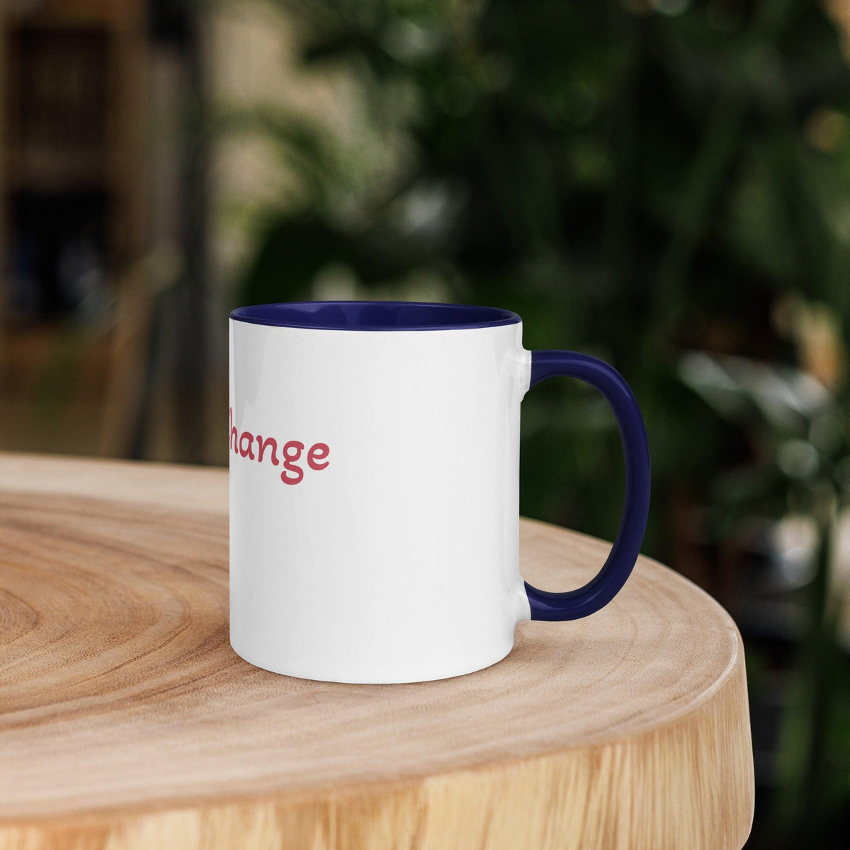 Embrace the Change Mug - TheraMerch